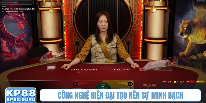 Công nghệ hiện đại tạo nên sự minh bạch