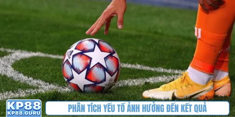 Phân tích yếu tố ảnh hưởng đến kết quả